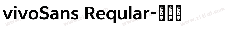 vivoSans Reqular字体转换